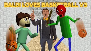 Let's Begin! | Baldi Loves Basketball V3 [Baldi's Basics Mod]