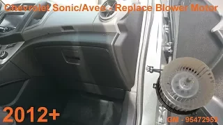 Chevrolet Sonic/Aveo Replace Blower Motor