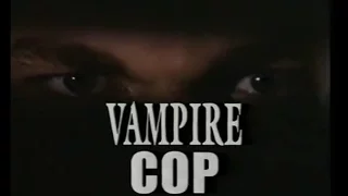 MIDNIGHT KISS / VAMPIRE COP - (1993) Video Trailer