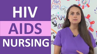 HIV AIDS Nursing: Symptoms, Pathophysiology, Life Cycle, Treatment, ART NCLEX