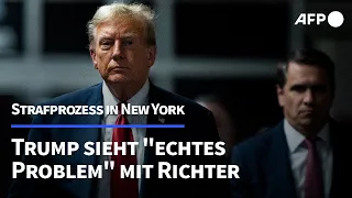 Trump sieht "echtes Problem" mit Richter in seinem Strafprozess | AFP