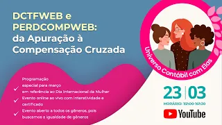 DCTFWEB e PERDCOMPWEB: da Apuração à Compensação Cruzada