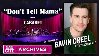 Gavin Creel Sings "Don't Tell Mama" from Cabaret