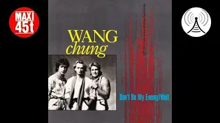 Wang Chung - Don't be my enemy Maxi single 1984
