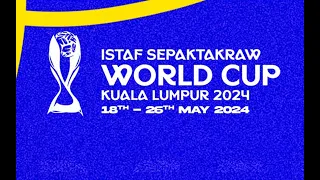 🔴 Live Final ISTAF World Cup Takraw  2024 -Restream