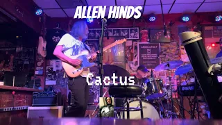 Allen Hinds - Cactus at The Baked Potato 08-18-23