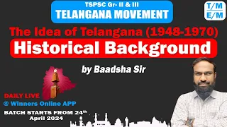 The Idea of Telangana - Historical Background | Baadsha Sir | TSPSC Gr - 2 & 3 | Winners Online