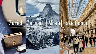 Travel Vlog ✈️ Zurich | Zermatt | Milan | Lake Como (March 2024)