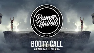 Aronchupa & Lil Sis Nora - Booty Call