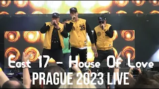 East 17 - House Of Love (PRAGUE 90s Explosion 2023 LIVE)