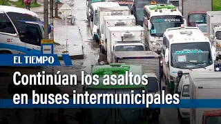 Continúan los asaltos en buses intermunicipales | El Tiempo