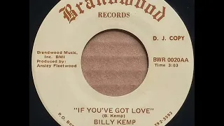 Billy Kemp "If You've Got Love"