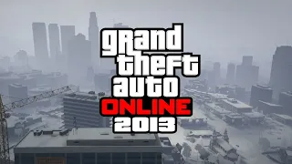 POV: It's Christmas 2013 and You are Playing GTA Online with your friends