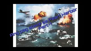 Ang Pag Atake sa Pearl harbor