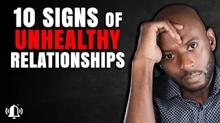 Signs of Unhealthy Relationship | Destructive Relationships
