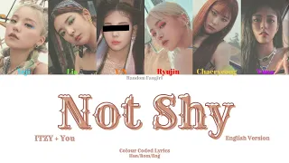 ITZY (있지) - Not Shy (English Ver.) (6 Member Ver.) [Colour Coded Lyrics Han/Rom/Eng]