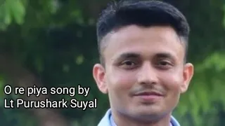 o re piya beautiful song by Lt Purushark Suyal #orepiya #song #songs #romantic @Lieutenant_Suyal