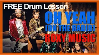 ★ Oh Yeah (Roxy Music) ★ FREE Video Drum Lesson | How To Play SONG (Allan Schwatzberg)