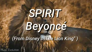 Beyoncé - SPIRIT (From Disney's "The Lion King") - Lyrics