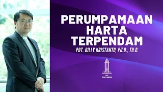 Pdt. Billy Kristanto - Perumpamaan Harta Terpendam - GRII KG