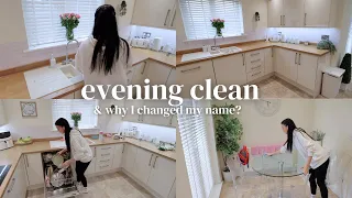 evening clean + why I changed my name ✨ clean with me