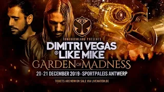 Tomorrowland presents: Dimitri Vegas & Like Mike - GARDEN OF MADNESS 2019