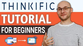 Thinkific Tutorial For Beginners 2024 [Step-by-Step Create an Online Course]