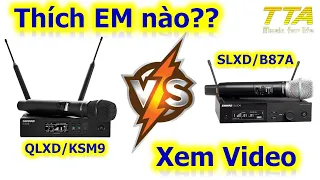 Chọn QLXD/KSM9 hay SLXD/B87A