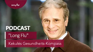 "Long Flu": Die Langzeitfolgen der Grippe | Podcast Kekulés Gesundheits-Kompass | MDR