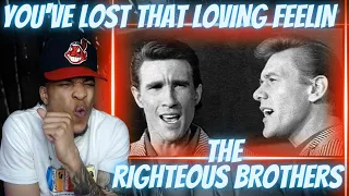 FIRST TIME HEARING THE RIGHTEOUS BROTHERS - YOU'VE LOST THAT LOVING FEELING | REACTION