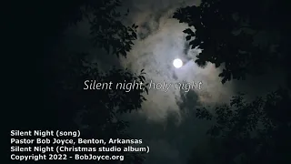 Silent Night (OFFICIAL) - Bob Joyce - Silent Night (Christmas studio album) - BobJoyce.org