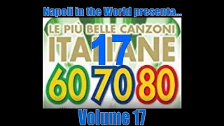 Le più belle Canzoni Italiane degli Anni 60-70-80 - Volume 17