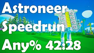 Astroneer Any% 42:28 Speedrun
