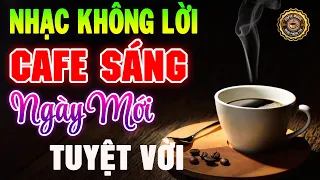 Nhạc Không Lời Buổi Sáng Ngày Mới Tuyệt Vời ➤Hòa Tấu Guitar Cổ Điển, Nhạc Cho Phòng Trà, Quán Cafe