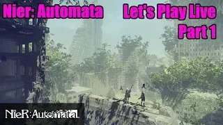 Let's Play Live - Nier Automata - Part 1