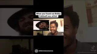 Black man finds out Bobby Caldwell was white! Don't forget to subscribe.