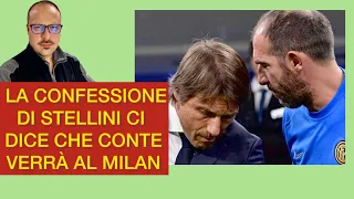 💥 LA CONFESSIONE DI STELLINI 👉 CI DICE CHE CONTE VERRÀ AL MILAN