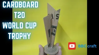 How to make ICC Men's T20 world cup Trophy with cardboard #India