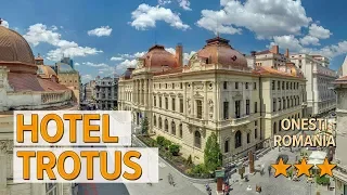 Hotel Trotus hotel review | Hotels in Onesti | Romanian Hotels