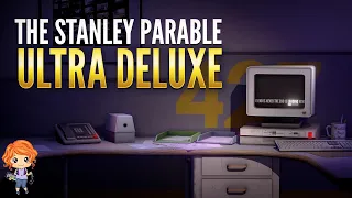 The Stanley Parable Ultra Deluxe Edition | All(?) New Content Playthrough (No Commentary)