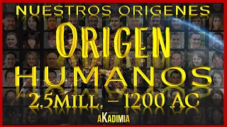 HUMANOS |💥NUESTRA EVOLUCION【2.5mills.-1200 AC】EDAD de PIEDRA | BRONCE💥🛑DOCUMENTAL Akadimia