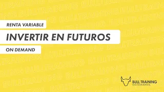 CURSO DE FUTUROS GRATIS | INVERTIR EN FUTUROS | ROFEX | FUTUROS DE DOLAR, ORO, COMMODITIES