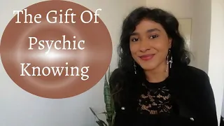 4 Signs You Are Claircognizance (Psychic knowing)
