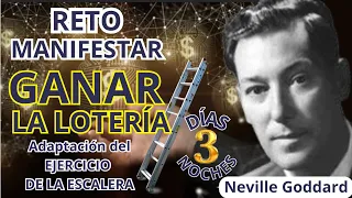 RETO DE 3 DÍAS | EJERCICIO DE LA ESCALERA DE NEVILLE GODDARD | ¡¡¡MANIFESTARÁS GANAR LA LOTERÍA!!!