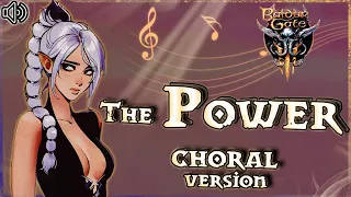 The Power (Choral version) | Baldur's Gate 3 Original Soundtrack | "Сhill Song"
