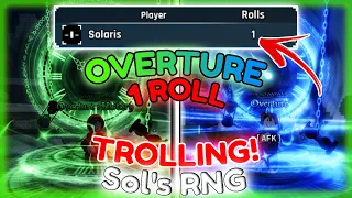 TROLLING WITH THE 2 RAREST ACCOUNTS IN SOL'S RNG! (OVERTURE : HISTORY IN 1 ROLL)