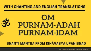 Om Purnamadah Purnamidam | Shanti Mantra from Ishavasya Upanishad