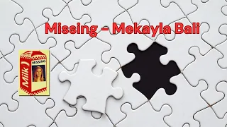 The Strange and Mysterious Disappearance of Mekayla Bali