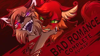 ★ BAD ROMANCE ★ [Completed Ashfur & Squirrelflight AU MAP]