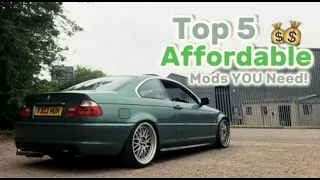 Top 5 Affordable Mods for your E46!